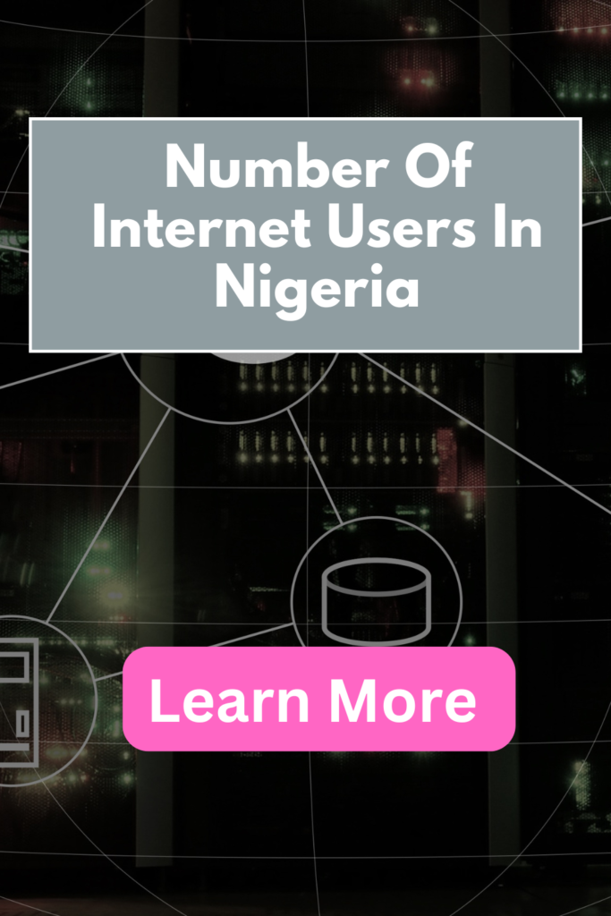 Number Of Internet Users In Nigeria