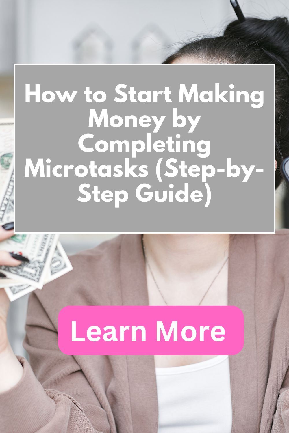 Microtasking Example How to Start Making Money by Completing Microtasks (Step-by-Step Guide ...