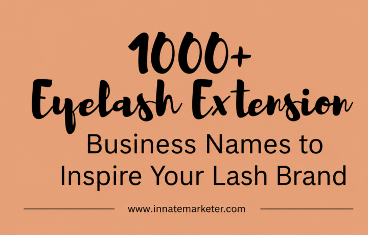 Eyelash Extension Business Names to Inspire Your Lash Brand